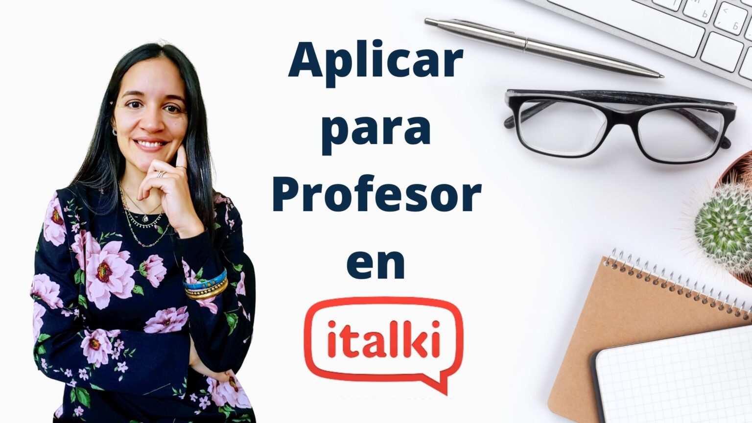 ¿Cómo aplicar para ser profesor en Italki? – EnsenarEspanol
