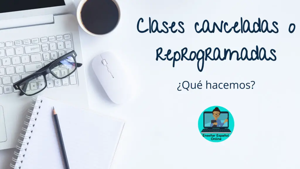 clases-español-reproramadas-canceladas-online