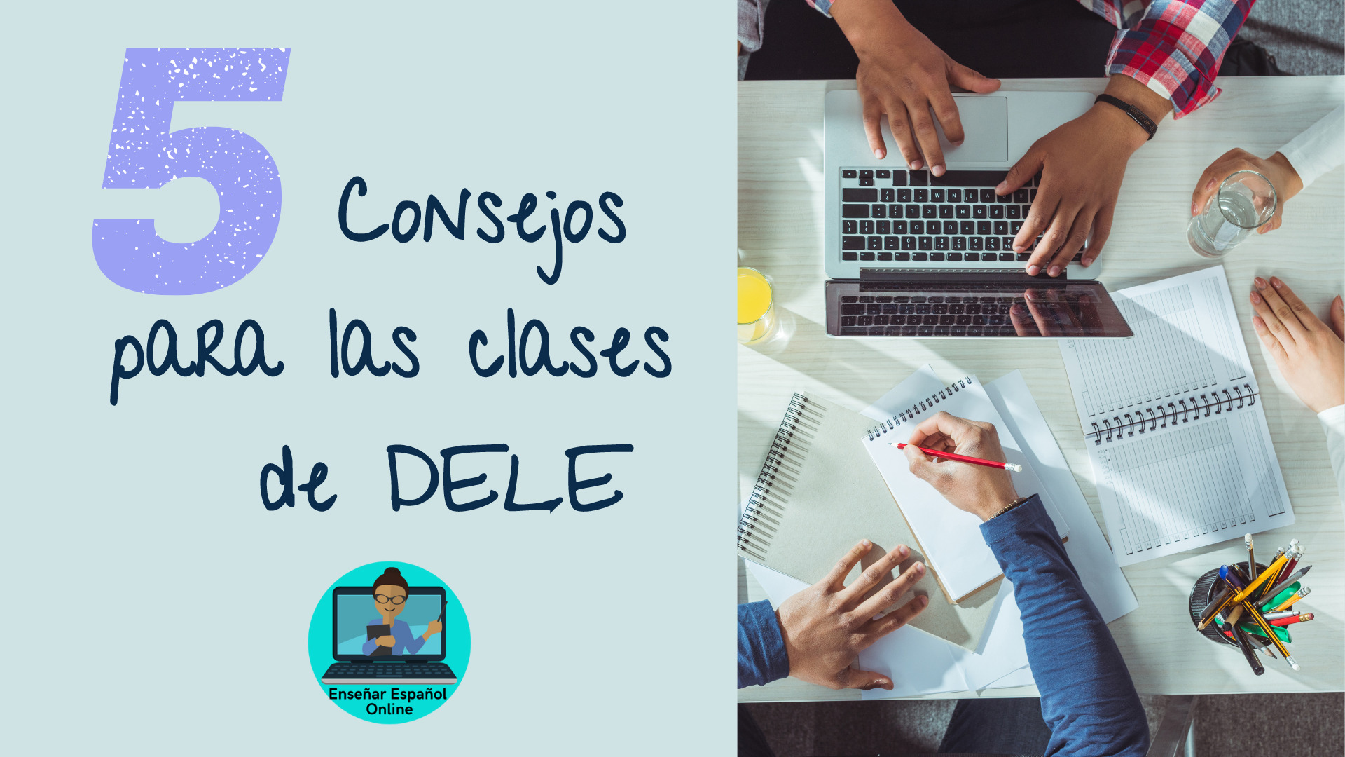 Cinco Consejos Para Preparar A Tus Alumnos Para El DELE – Enseñar ...