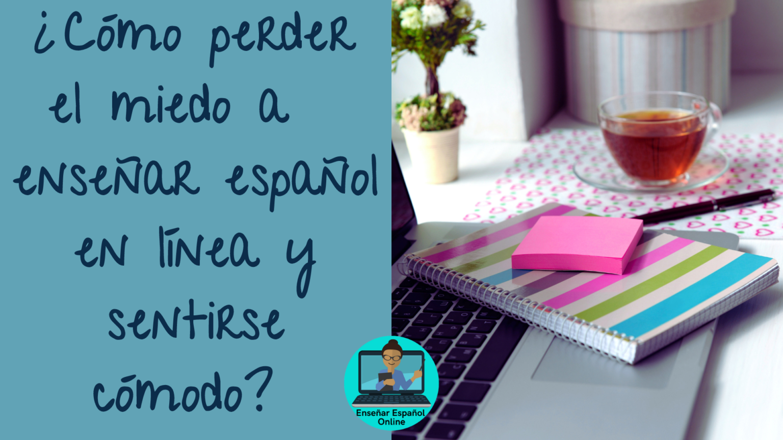 ¿cómo Perder El Miedo A Las Clases De Español En Línea Enseñar Español Onlineemk 1982