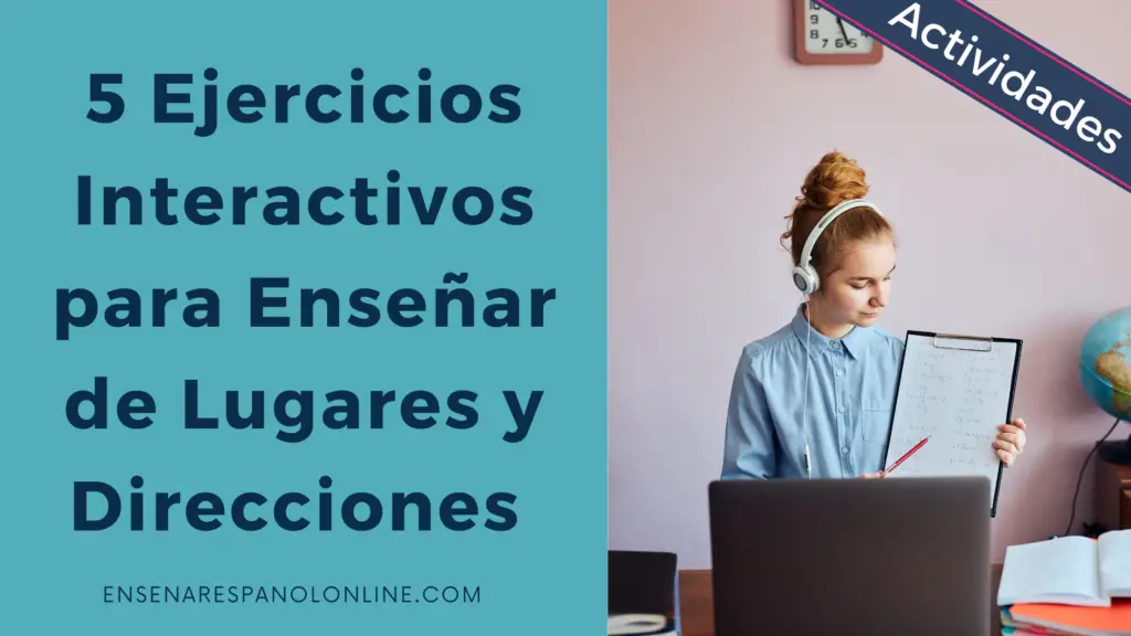 ensenar-lugares-direcciones-espanol