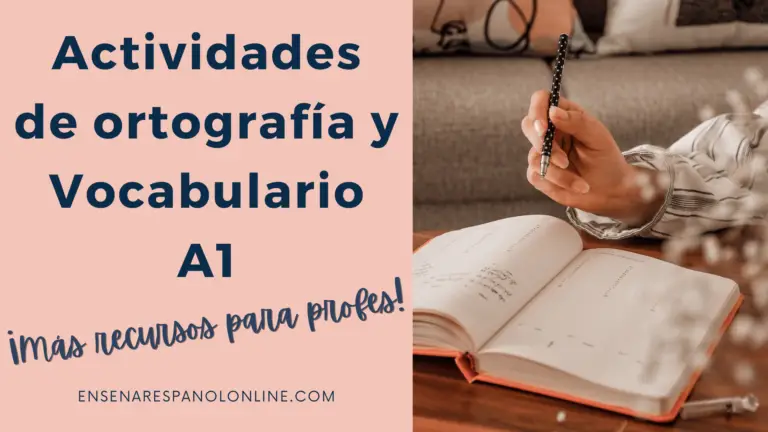 Actividades de ortografía y Vocabulario A1