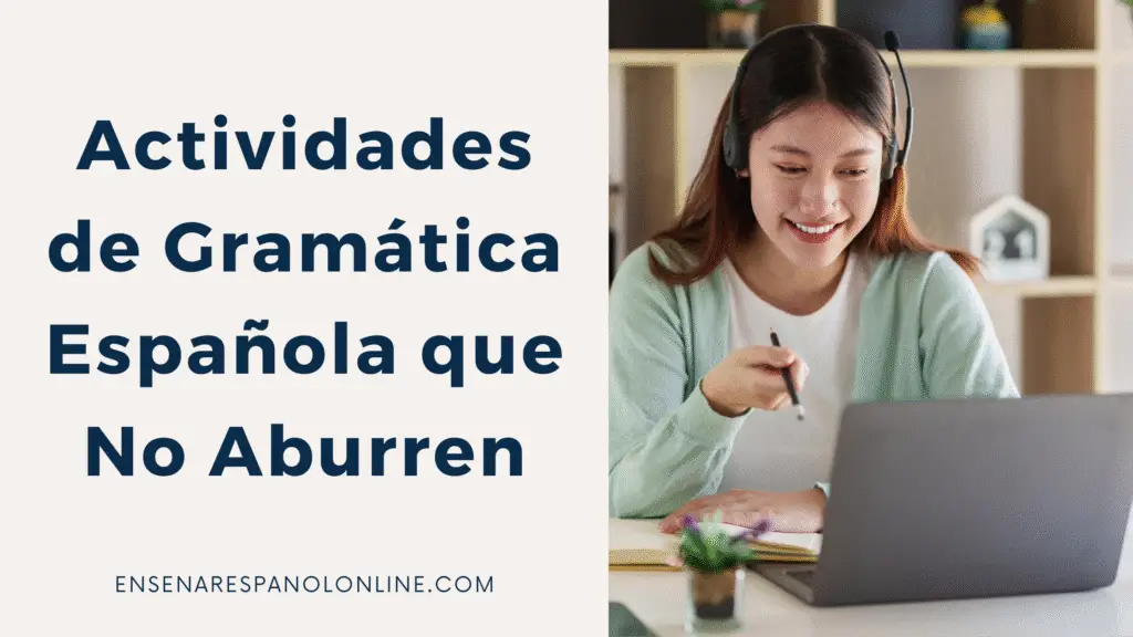 Actividades de Gramática Española que No Aburren