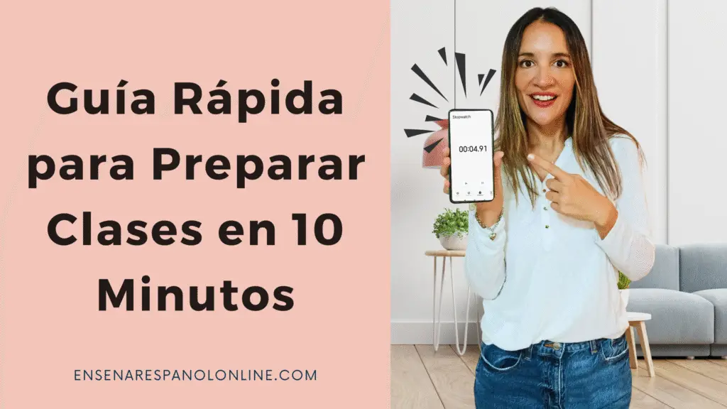 Guía rápida para preparar clases en 10 minutos